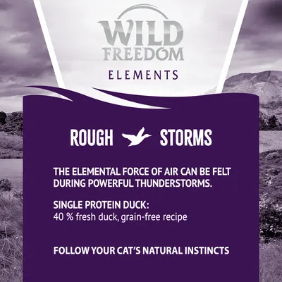 Wild Freedom Elements. Rough Storms. Single protein duck: 40 % fresh duck, grain-free recipe. Follow your cat’s natural instincts. Tekst på engelsk.