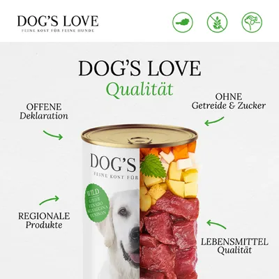 DOG'S LOVE Qualité, offene Deklaration, ohne Getreide & Zucker, regionale Produkte, Lebensmittel Qualität. Texte en allemand visibles sur l’image.
