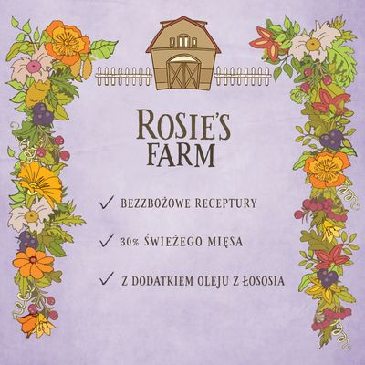 ROSIE'S FARM. Bezzbożowe receptury, 30% świeżego mięsa, z dodatkiem oleju z łososia.