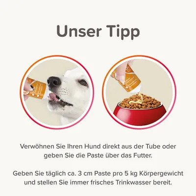 Unser Tipp: Geben Sie die Paste direkt aus der Tube an Ihren Hund oder über das Futter. Täglich ca. 3 cm Paste pro 5 kg Körpergewicht, immer frisches Trinkwasser bereitstellen.