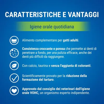 Caratteristiche: alimento complementare per gatti adulti, consistenza croccante e porosa, con calcio e taurina, senza coloranti, riduce il tartaro, approvato da VOHC.