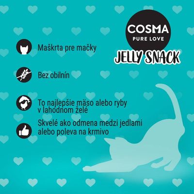 COSMA PURE LOVE JELLY SNACK. Maškrta pre mačky, bez obilnín, najlepšie mäso alebo ryby v želé, vhodné ako odmena medzi jedlami alebo poleva na krmivo.