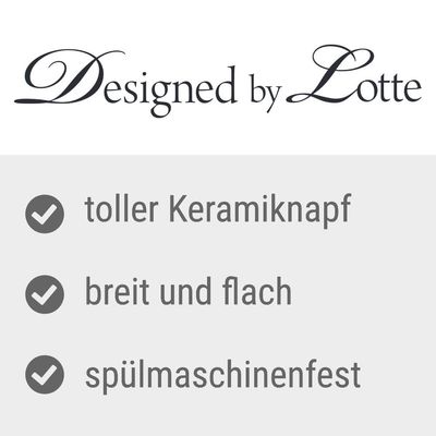 Designed by Lotte. Toller Keramiknapf, breit und flach, spülmaschinenfest.