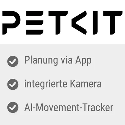 PETKIT. Planung via App, integrierte Kamera, AI-Movement-Tracker (texte en allemand).