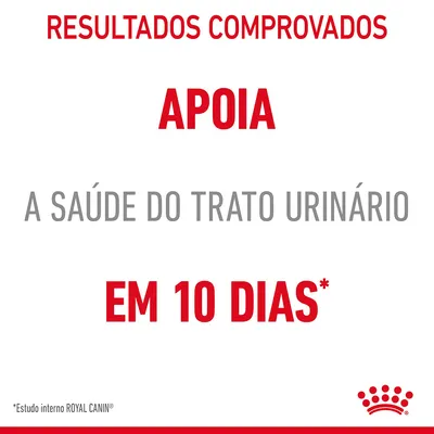 Resultados comprovados: apoia a saúde do trato urinário em 10 dias. *Estudo interno ROYAL CANIN.