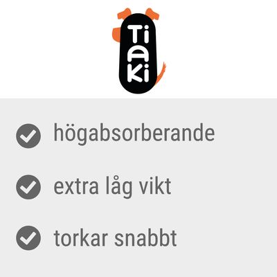 Tiaki. högabsorberande, extra låg vikt, torkar snabbt