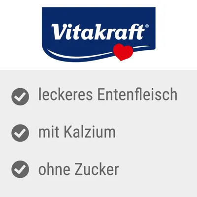 Vitakraft. Leckeres Entenfleisch, mit Kalzium, ohne Zucker.