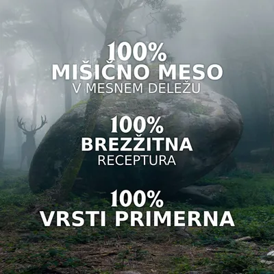 100 % mišično meso v mesnem deležu, 100 % brezžitna receptura, 100 % vrsti primerna