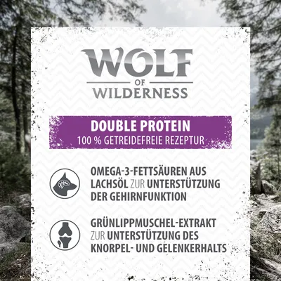 Wolf of Wilderness Double Protein, 100% gabonamentes receptúra. Omega-3 zsírsavak lazacolajból az agyműködéshez. Zöldkagyló-kivonat a porcok és ízületek támogatására.