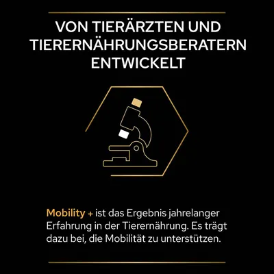 Besedilo v nemščini: Von Tierärzten und Tierernährungsberatern entwickelt. Mobility+ ist das Ergebnis jahrelanger Erfahrung in der Tierernährung. Es trägt dazu bei, die Mobilität zu unterstützen.