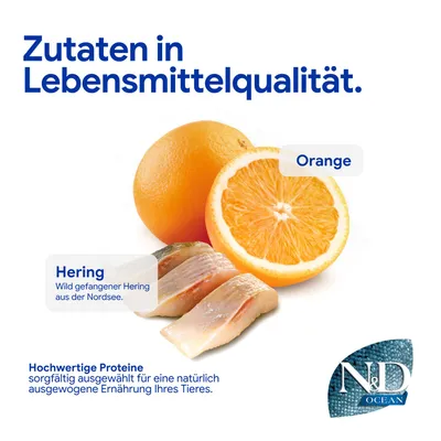 Ingrédients de qualité alimentaire : orange, hareng sauvage pêché en mer du Nord. Protéines de haute qualité pour une alimentation naturellement équilibrée de votre animal. N&D Ocean. Ingrédients de qualité alimentaire : orange, hareng sauvage pêché en mer du Nord. Protéines de haute qualité pour une alimentation naturellement équilibrée de votre animal. N&D Ocean.