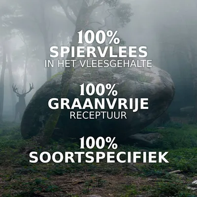 100% spiervlees in het vleesgehalte, 100% graanvrije receptuur, 100% soortspecifiek