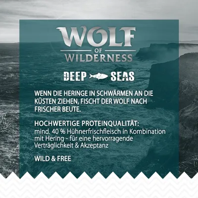 Wolf of Wilderness Deep Seas. Wenn die Heringe in Schwärmen an die Küsten ziehen, fischt der Wolf nach frischer Beute. Hochwertige Proteinqualität: mind. 40 % Hühnerfrischfleisch in Kombination mit Hering.