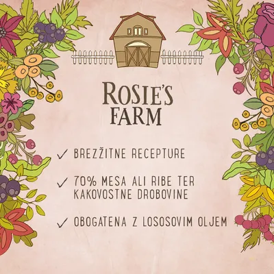 Rosie's Farm. Brezžitne recepture. 70 % mesa ali ribe ter kakovostne drobovine. Obogatena z lososovim oljem. Rosie's Farm. Brezžitne recepture. 70 % mesa ali ribe ter kakovostne drobovine. Obogatena z lososovim oljem.