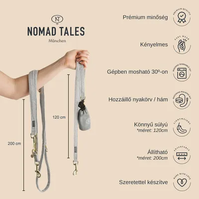 NOMAD TALES München póráz, 120 cm és 200 cm méretben, gépben mosható 30°-on, könnyű súlyú, állítható, prémium minőség, hozzáillő nyakörv/hám, szeretettel készítve.