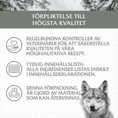 FÖRPLIKTELSE TILL HÖGSTA KVALITET. Regelbundna kontroller av veterinärer, tydlig innehållslista, förpackning av återvinningsbart material. All text på svenska.