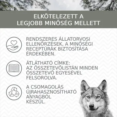 ELKÖTELEZETT A LEGJOBB MINŐSÉG MELLETT. Rendszeres állatorvosi ellenőrzések, átlátható címke, újrahasznosítható csomagolás. Minden összetevő felsorolva.