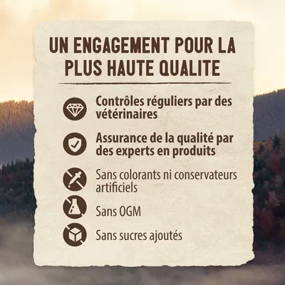 Un engagement pour la plus haute qualité : contrôles réguliers par des vétérinaires, assurance de la qualité par des experts, sans colorants ni conservateurs artificiels, sans OGM, sans sucres ajoutés.