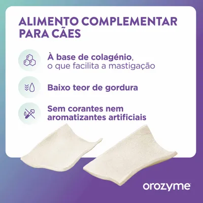 Alimento complementar para cães, à base de colagénio, baixo teor de gordura, sem corantes nem aromas artificiais. Marca: orozyme.