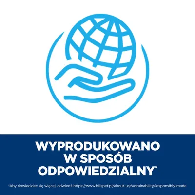 Wyprodukowano w sposób odpowiedzialny. Aby dowiedzieć się więcej, odwiedź https://www.hillspet.pl/about-us/sustainability/responsibly-made