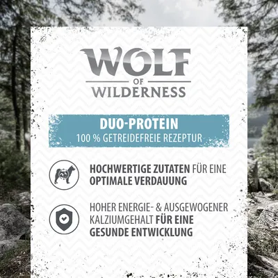 Wolf of Wilderness Duo-Protein, 100% bez žitarica. Kvalitetni sastojci za optimalnu probavu. Visok udio energije i uravnotežen kalcij za zdrav razvoj.