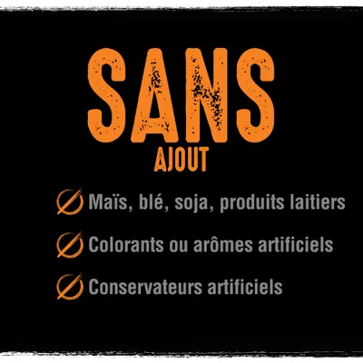 SANS AJOUT : sans maïs, blé, soja, produits laitiers, colorants ou arômes artificiels, conservateurs artificiels. Texte en français belge visible sur l’image.