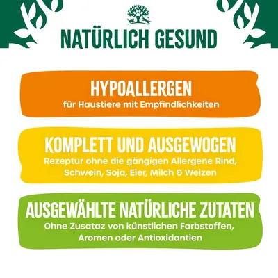 Natürlich gesund: Hypoallergen für Haustiere mit Empfindlichkeiten, ohne Allergene wie Rind, Schwein, Soja, Eier, Milch, Weizen. Natürliche Zutaten ohne künstliche Zusätze.