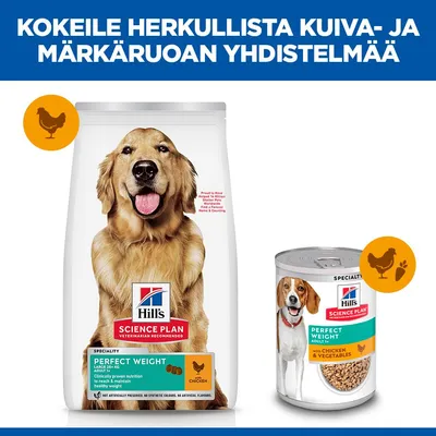 Hill's Science Plan Perfect Weight -kuiva- ja märkäruoka kanalla ja vihanneksilla, tuotekuvia pussista ja purkista, maininta kuiva- ja märkäruoan yhdistelmästä. Hill's Science Plan Perfect Weight -kuiva- ja märkäruoka kanalla ja vihanneksilla, tuotekuvia pussista ja purkista, maininta kuiva- ja märkäruoan yhdistelmästä.