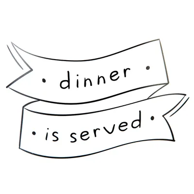 Banner mit Text: dinner is served.