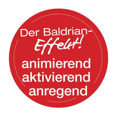 Der Baldrian-Effekt: animierend, aktivierend, anregend.