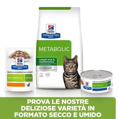 Hill's Prescription Diet Metabolic per gatti, confezioni secco e umido. Testo visibile: 'Prova le nostre deliziose varietà in formato secco e umido'. Hill's Prescription Diet Metabolic per gatti, confezioni secco e umido. Testo visibile: 'Prova le nostre deliziose varietà in formato secco e umido'.
