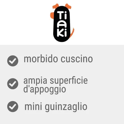 Tiaki. morbido cuscino, ampia superficie d'appoggio, mini guinzaglio