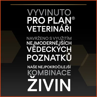 Text v češtine: Vyvinuto Pro Plan veterináři. Navrženo s využitím nejmodernějších vědeckých poznatků. Naše nejpokročilejší kombinace živin.