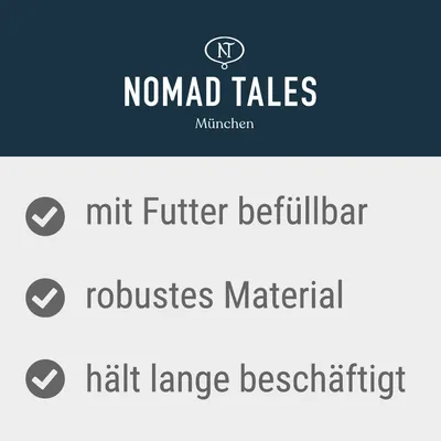Nomad Tales München. Mit Futter befüllbar, robustes Material, hält lange beschäftigt.
