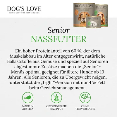 Dog's Love Senior Nassfutter mit 60% Protein, Ballaststoffen aus Gemüse, abgestimmt für Hunde ab 10 Jahren. Made in Austria, getreidefreie Rezeptur, ohne Tierversuche.