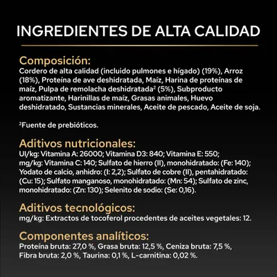 Lista de ingredientes: cordero, arroz, proteína de ave, maíz, pulpa de remolacha, grasas animales, huevo, minerales, aceite de pescado, aceite de soja. Valores nutricionales: proteína 27%, grasa 12,5%, fibra 2%. Lista de ingredientes: cordero, arroz, proteína de ave, maíz, pulpa de remolacha, grasas animales, huevo, minerales, aceite de pescado, aceite de soja. Valores nutricionales: proteína 27%, grasa 12,5%, fibra 2%.