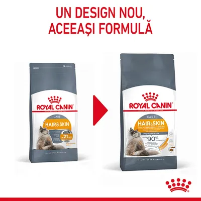 Royal Canin Hair & Skin pentru pisici, două ambalaje diferite. Text sus: Un design nou, aceeași formulă. Ambalajul nou are mențiunea 'Proven results over 90% of owners after 3 weeks'.