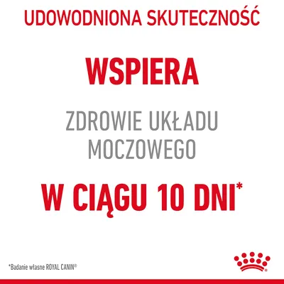 Udowodniona skuteczność. Wspiera zdrowie układu moczowego w ciągu 10 dni. *Badanie własne ROYAL CANIN
