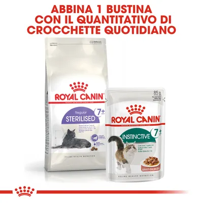 ROYAL CANIN Regular Sterilised 7+ crocchette e Instinctive 7+ bustina per gatti, testo: Abbina 1 bustina con il quantitativo di crocchette quotidiano.