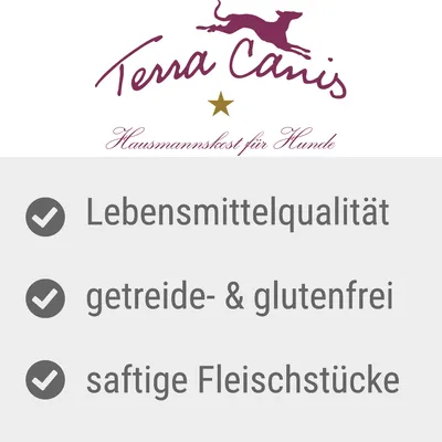Terra Canis. Hausmannskost für Hunde. Lebensmittelqualität, getreide- & glutenfrei, saftige Fleischstücke. Texte en allemand.