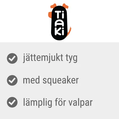 Tiaki. Jättemjukt tyg, med squeaker, lämplig för valpar.