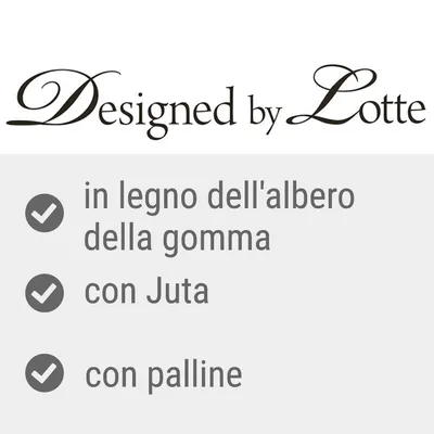 Designed by Lotte; in legno dell'albero della gomma, con Juta, con palline