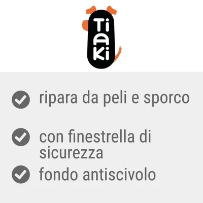 Tiaki. ripara da peli e sporco, con finestrella di sicurezza, fondo antiscivolo
