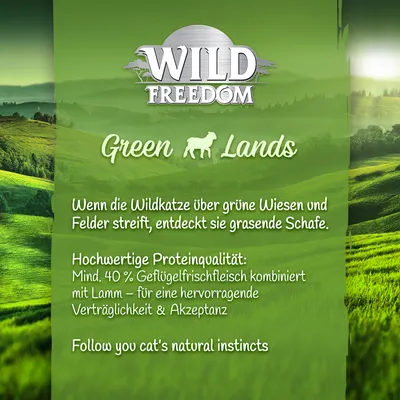 Wild Freedom Green Lands. Hochwertige Proteinqualität: Mind. 40% Geflügelfrischfleisch kombiniert mit Lamm – für hervorragende Verträglichkeit & Akzeptanz. Follow your cat's natural instincts.