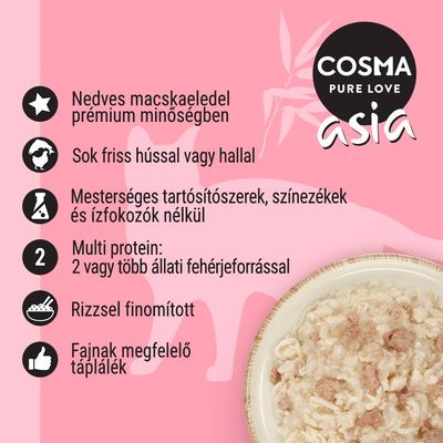 COSMA PURE LOVE asia. Nedves macskaeledel prémium minőségben, sok friss hússal vagy hallal, mesterséges adalékok nélkül, több fehérjeforrással, rizzsel, fajtának megfelelő.