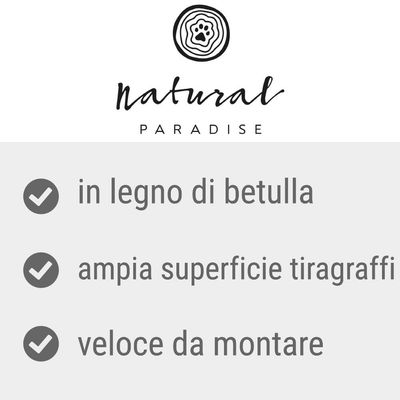 Natural Paradise. In legno di betulla, ampia superficie tiragraffi, veloce da montare.