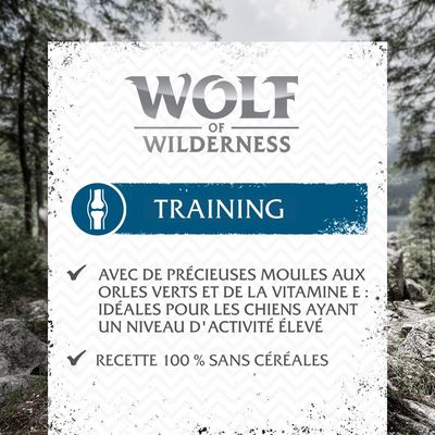 Wolf of Wilderness Training : avec de précieuses moules aux orles verts et de la vitamine E, idéales pour les chiens ayant un niveau d'activité élevé. Recette 100 % sans céréales.