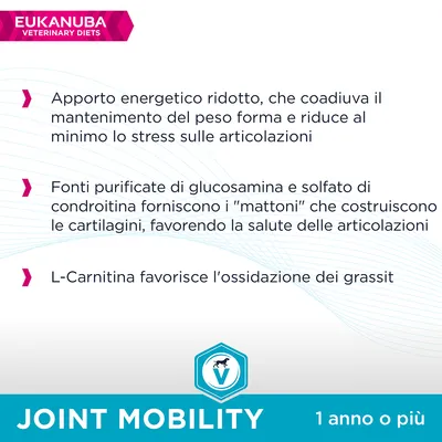 Eukanuba Veterinary Diets. Apporto energetico ridotto, glucosamina e condroitina per articolazioni, L-Carnitina favorisce ossidazione dei grassi. Joint Mobility 1 anno o più.