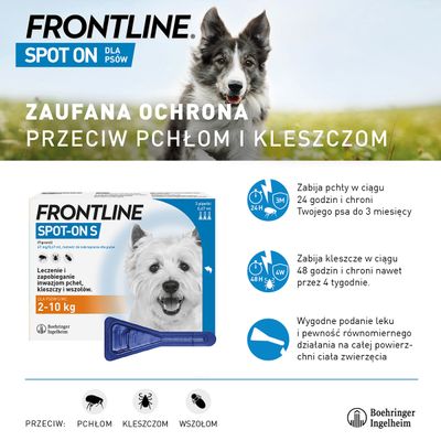 Frontline Spot On dla psów 2–10 kg. Leczenie i zapobieganie inwazjom pcheł, kleszczy, wszołów. Zabija pchły w 24 h, chroni do 3 miesięcy; kleszcze w 48 h, chroni do 4 tygodni.