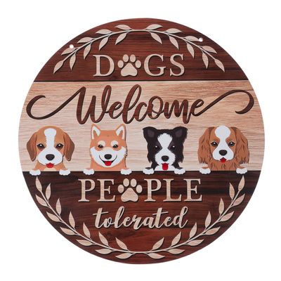 TIAKI Plaque de porte "Dogs Welcome - People Tolerated" (Chiens Bienvenue - Personnes Tolérées) Ø 30 cm